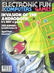 Electronic Fun with Computers and Games Vol 1 No 6 April 1983 - computer gaming coverage